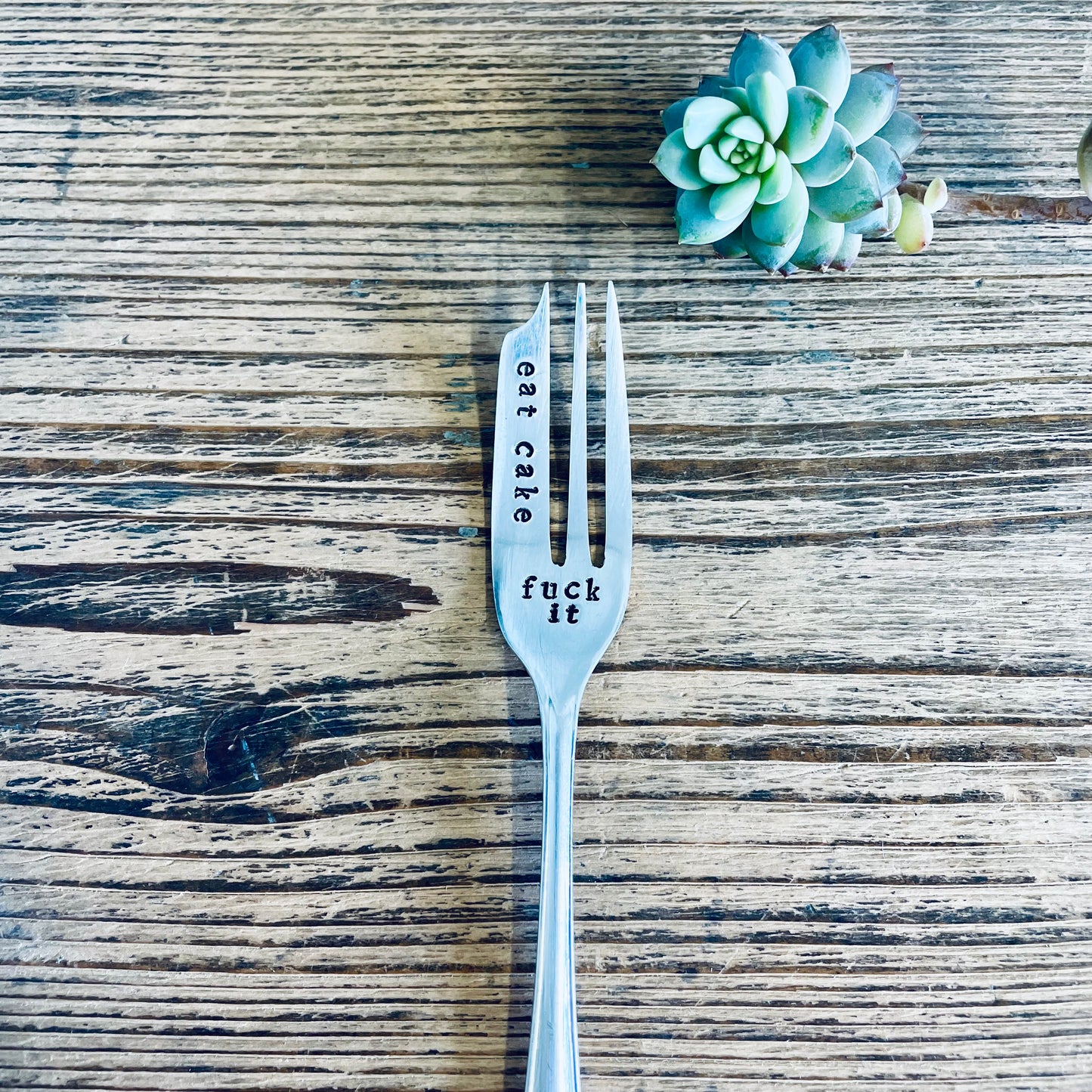 Fuck it, Eat Cake - Vintage Cake Fork | Hand-Stamped Silver Plated Cutlery