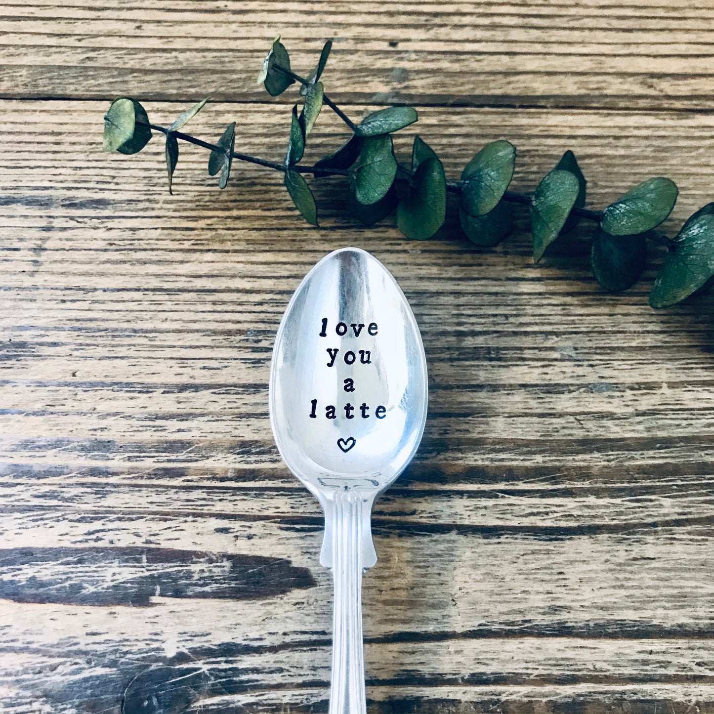 Love You A Latte - Vintage Teaspoon