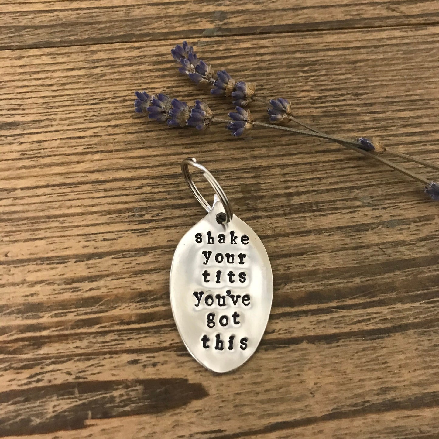 Shake Your Tits You’ve Got This - Vintage Spoon Keyring | Hand-Stamped Silver Plate