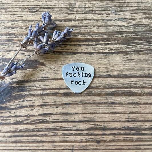 You Fucking Rock - Guitar Pick
